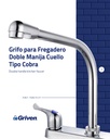 Grifo para Fregadero Doble Manija Cuello Tipo Cobra GRIVEN